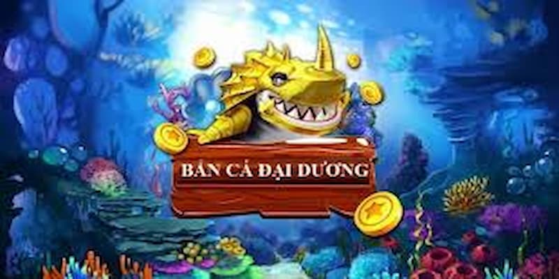 Game bắn cá đổi tiền thật được biết đến như nào?